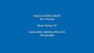 Valse à mon coeur (Basse T92)