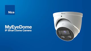 Nice MyEyeDome IP Smart Camera