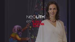 Neolith® y ​Lourdes Treviño en Casa Decor 2021