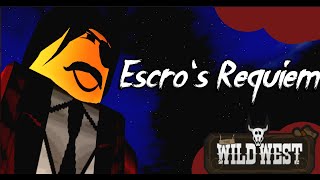 ESCRO'S REQUIEM | The Wild West Short Film (Roblox)