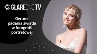 Kierunki padania światła w fotografii portretowej