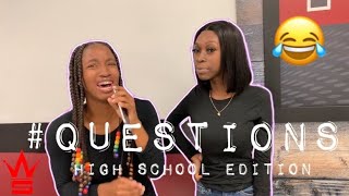 WSHH Questions: Ep 1 | High School Edition