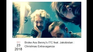 BROKE ASS BENNY ITCFeat.JakobistanXmas Extra-St.Macharius2018