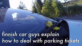 How to deal with parking tickets! /// Finnish Car Guys tutorials pt.1