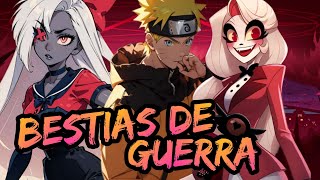 Naruto x Hazbin Hotel - Bestias De Guerra Capitulos 1 al 4