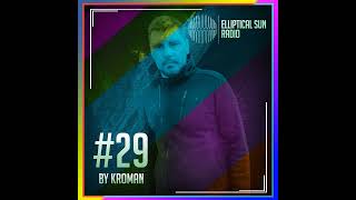 Elliptical Sun Radio #29 by Kroman