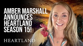 Amber Marshall announces Heartland Season 15!  It's happening!