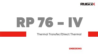 Unboxing the Rugtek RP76-IV Printer: Introducing Rugtek's RP76-IV Printer!