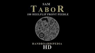 Handboardipedia - Varial Heel Front Feeble by Sam Tabor