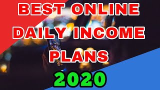 Best Online Daily income Plans in 2020