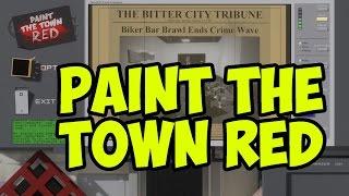 Paint The town Red - Bloody Blockhead bashing