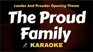 The Proud Family - Louder And Prouder Opening Theme (Karaoke)