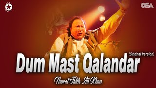 Dum Mast Qalandar (Original Version) - Nusrat Fateh Ali Khan - Best Qawwali OSA Worldwide