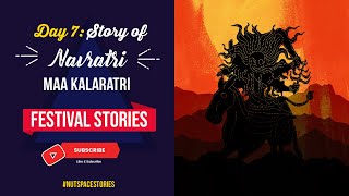 Day 7: Navratri Story [English] Goddess Kaalratri /Kalaratri | NutSpace