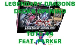 Legendary Dragons Decks Box Opening - TOTD 44 (Feat. Parker)