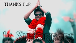 Thank you For 1K subscribers | This All Credits Goes To You All | Keep Support Guys😇