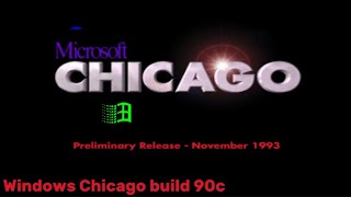 Windows Chicago pre-beta build 90c