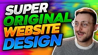 Super ORIGINAL Website Design!