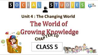 The World of Growing Knowledge class 5 | fully explained in hindi | The world of growing knowledge