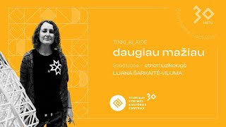 Daugiau mažiau | Lijana Šarkaitė-Viluma