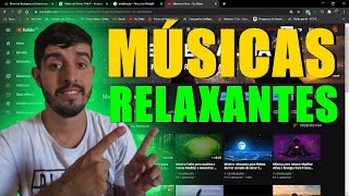 Como Criar um Canal de Música Relaxante do zero Passo a Passo