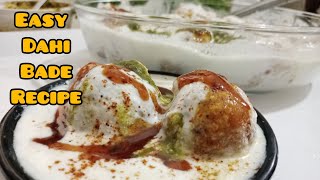 सबसे आसान तरीका सॉफ्ट दही भल्ले का - Dahi Bade Banane Ki Easy Recipe/Iftar Recipes  Dahi Vada Recipe