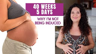 40 Weeks Pregnant - Why I'm Not Getting Induced (yet) | Dr. Jolene Brighten