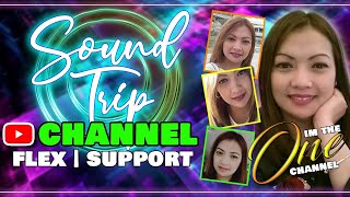 Sound Trip Channel Flexing 03.12.2022