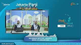 JAKARTA PAGI SENIN, 30 JANUARI 2023