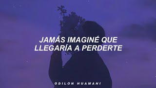 Ian Serratto, Andrea Ele - Antes (Letra) Jamás imaginé que llegaría a perderte