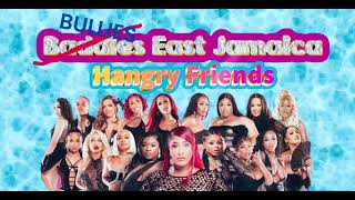 Baddies East Jamaica “Hangry Friends”  Review          COMING UP NEXT