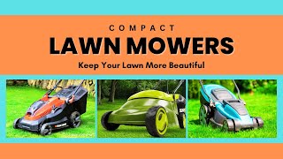 Best Lawn Mower For Small Yard - Keep Your Lawn Looking Great