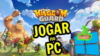 🎮 Como JOGAR [ Kingdom Guard ] no PC ▶ BAIXAR e INSTALAR