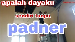 pembongkaran plafon|| susahnya kerja sendiri gak ada temen||di bikin hepi aja