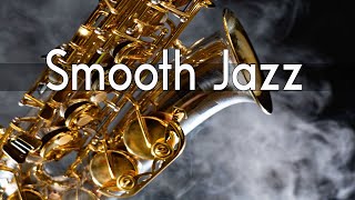 Jazz Music - Smooth Jazz Saxophone - Relaxing Saxophone Instrumental Music For Stress Relief, Study