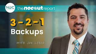 NOCout Report: 3-2-1 Backups