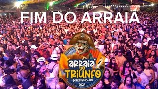 FIM DO ARRAIÁ DO TRIUNFO QUIJINGUE/2024