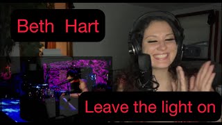 Beth Hart - Leave The Light On - Reaction Video