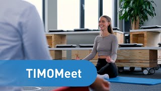 TIMOMeet – become a TIMO. Now!