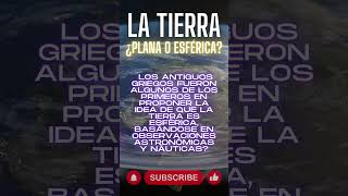 "El Gran Debate: Tierra Plana vs. Tierra Esférica" #curiosidades  #civilizaciones  #misterios