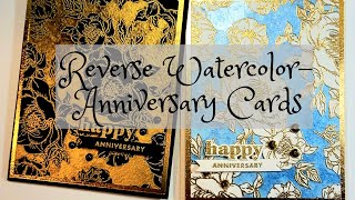 "Reverse" watercolor for a beautiful anniversary card #simplewatercolor #handmadecards #spellbinder