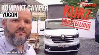 Kurzvorstellung: Kompakt-Camper Yucon Renault Traffic - Alternative zu VW Bus & Co?