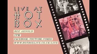 Bee Arnold // Live at Hot Box