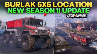 SnowRunner New BURLAK 6x6 Location in New Season 11 Update Region Everything You Need to Know