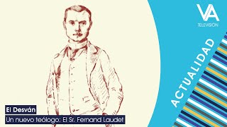 El Desván. Un nuevo teólogo: El Sr. Fernand Laudet