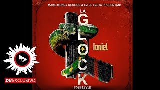 Joniel "La Glock" [DU Exclusivo - Official Audio]