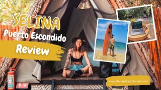 Selina Puerto Escondido: Review and Tour from Digital Nomads