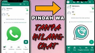 cara pindahkan chat wa biasa ke wa gb || cara Transfer Chat WhatsApp ori Ke WhatsApp gb