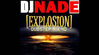 DJ NADE - "EXPLOSTION"