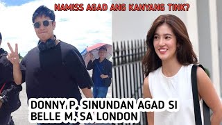 DONNY P. SUMUNOD NGA BA SA LONDON PARA KAY BELLE M.?